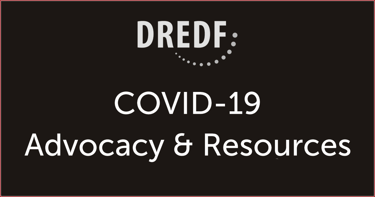 COVID-19 Advocacy & Resources - Disability Rights ...