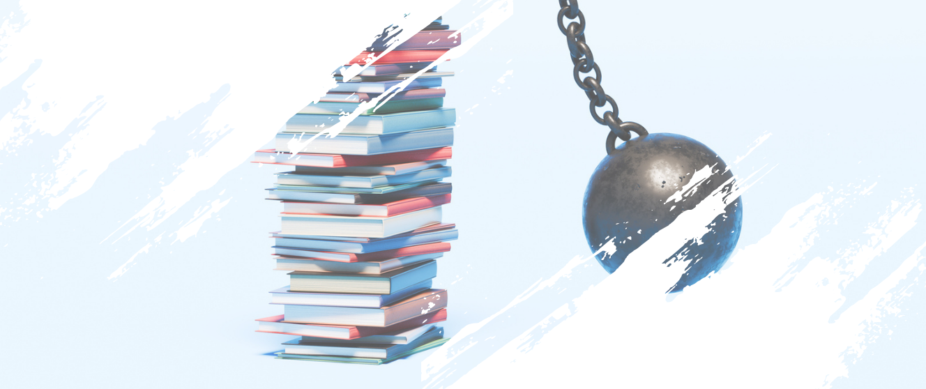 For statement A wrecking ball aims its swing at a stack of textbooks. Decorative brush-stroked sweep across.
